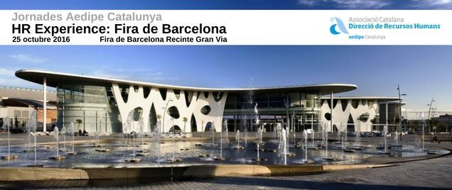 HR Experience Fira de Barcelona. 25/10/2016