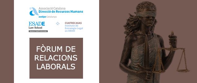 Fòrum de Relacions Laborals. Nova convocatòria. 29/05/2017