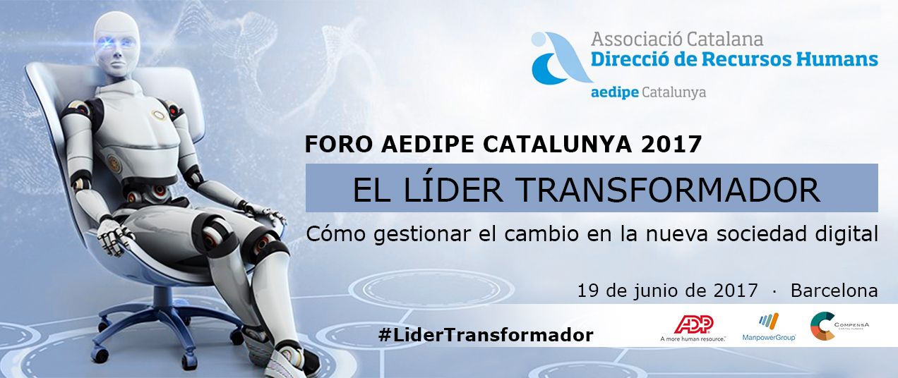 Foro Aedipe Catalunya 2017. El Líder Transformador. 19/06