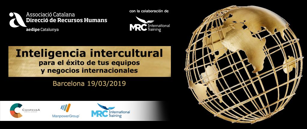 Ponent de la jornada Intel·ligència intercultural per a l’èxit dels teus equips i negocis internacionals. 19/03/2019