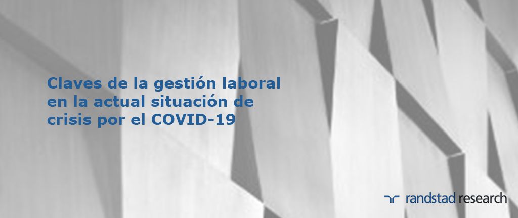 Claus de la gestió laboral en l’actual situació de crisi pel COVID-19