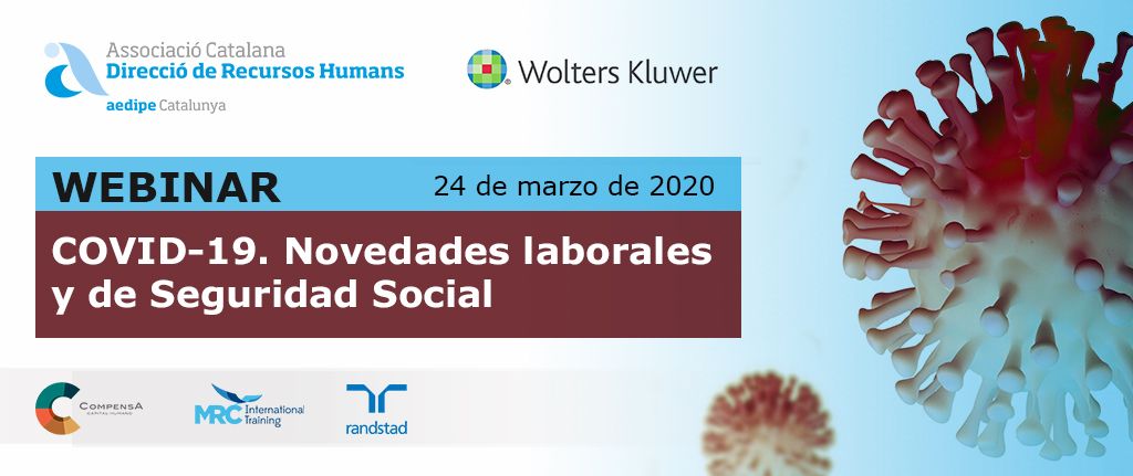 Webinar. COVID-19. Novetats laborals i de Seguretat Social. 24/03. Grup Tancat