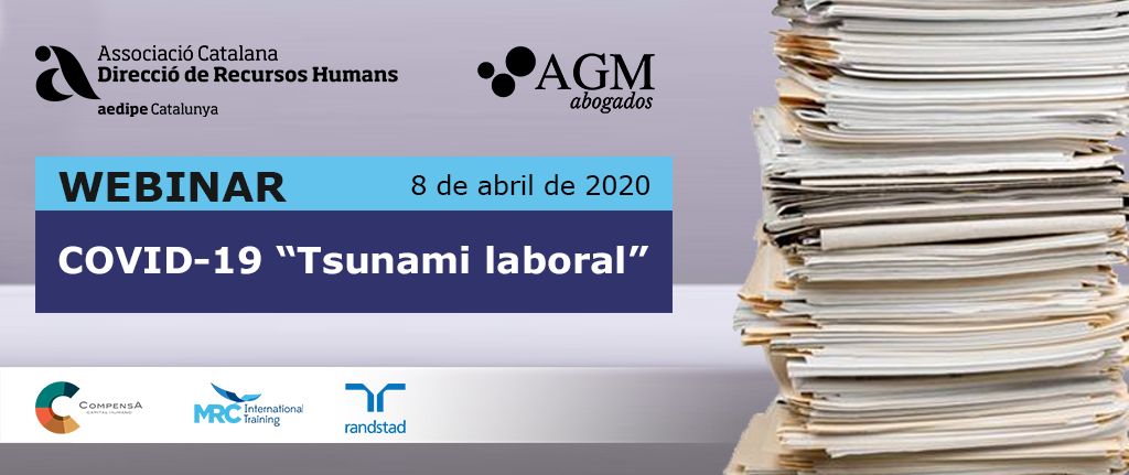 Webinar COVID-19 “Tsunami laboral”. 08/04/2020
