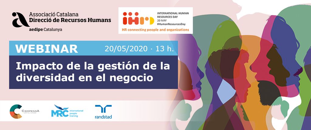 Webinar Impacte de la gestió de la diversitat en el negoci. 20/05/2020
