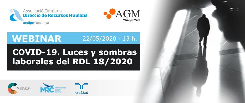 Webinar COVID-19: llums i ombres laborals del RDL 18/2020. 22/05/2020