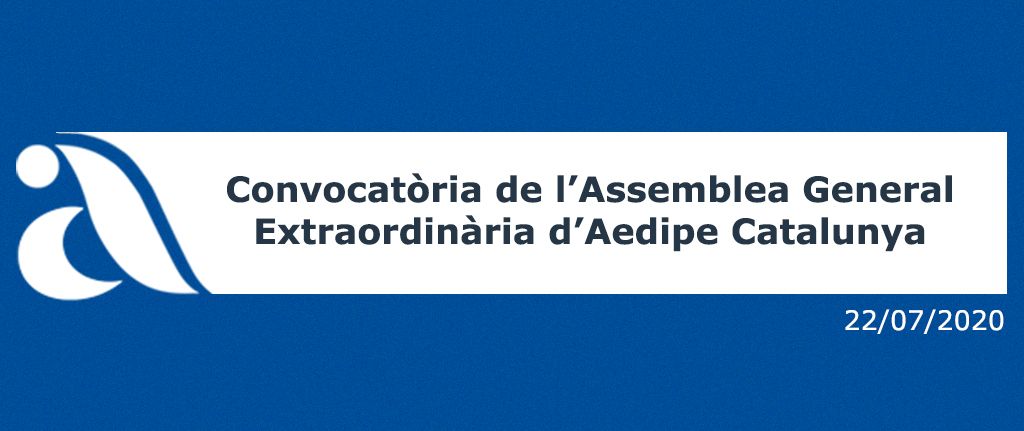 Convocatòria de l’Assemblea General Extraordinària. 22/07/2020