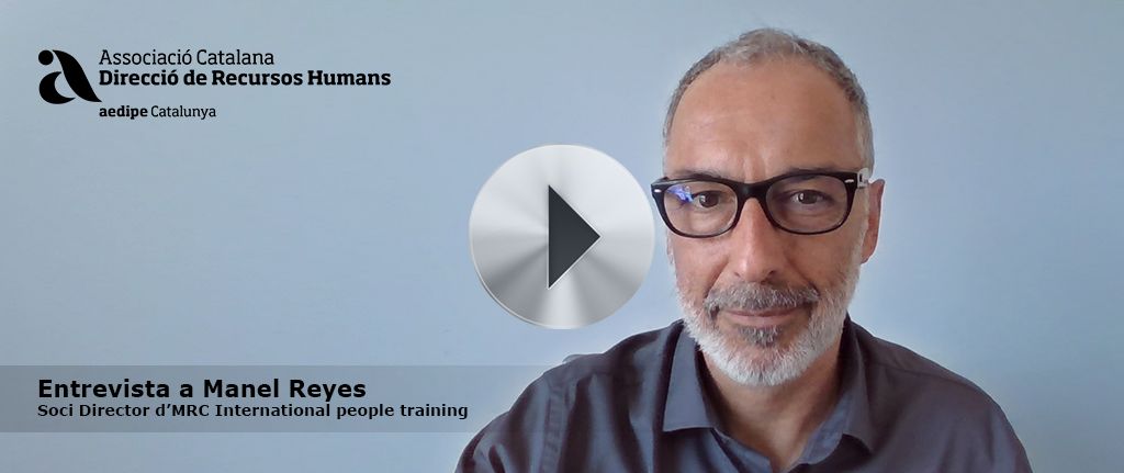 [Vídeo] Entrevista a Manel Reyes, Soci Director d’MRC International people training