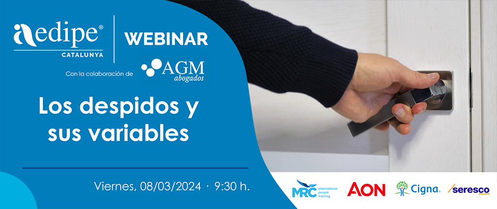 Webinar Els acomiadaments i les seves variables. 08/03/2024. Inscripció oberta