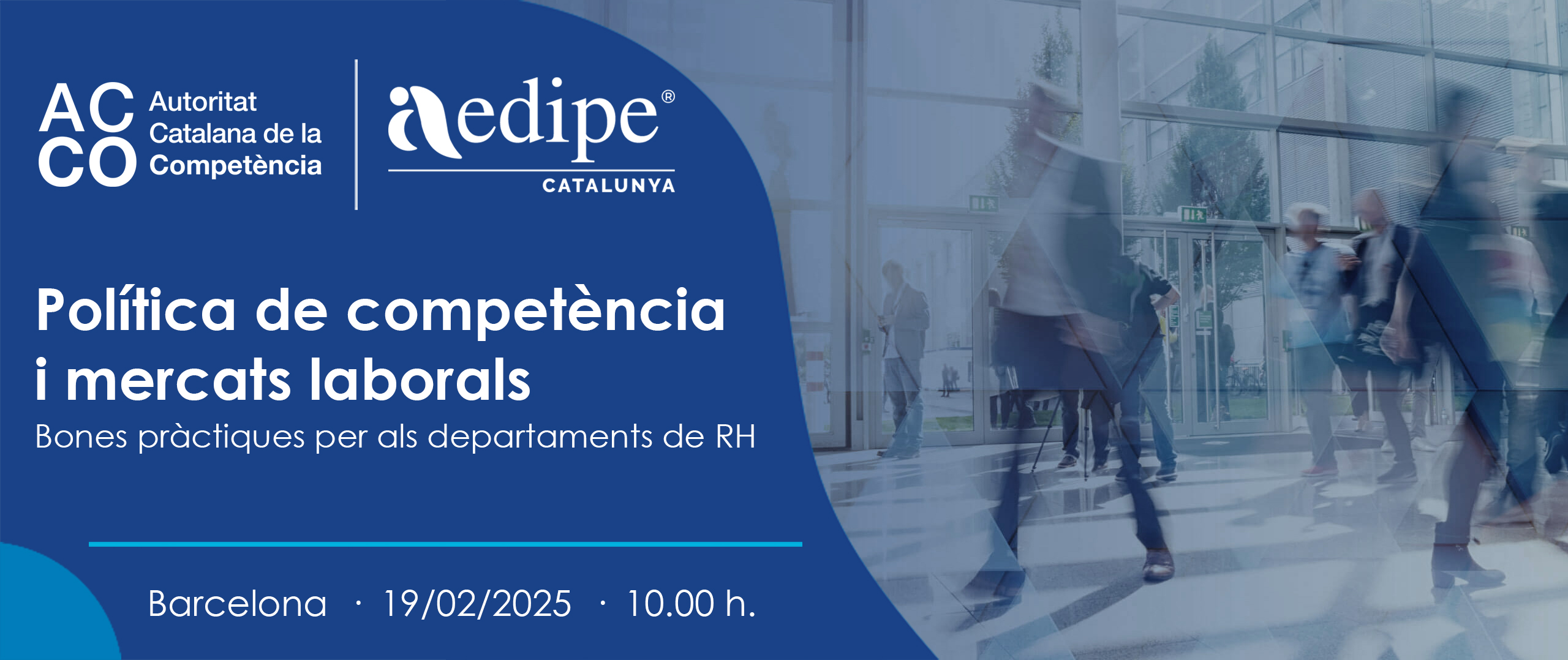 Política de competència i mercats laborals. 19/02/2025. Inscripció oberta