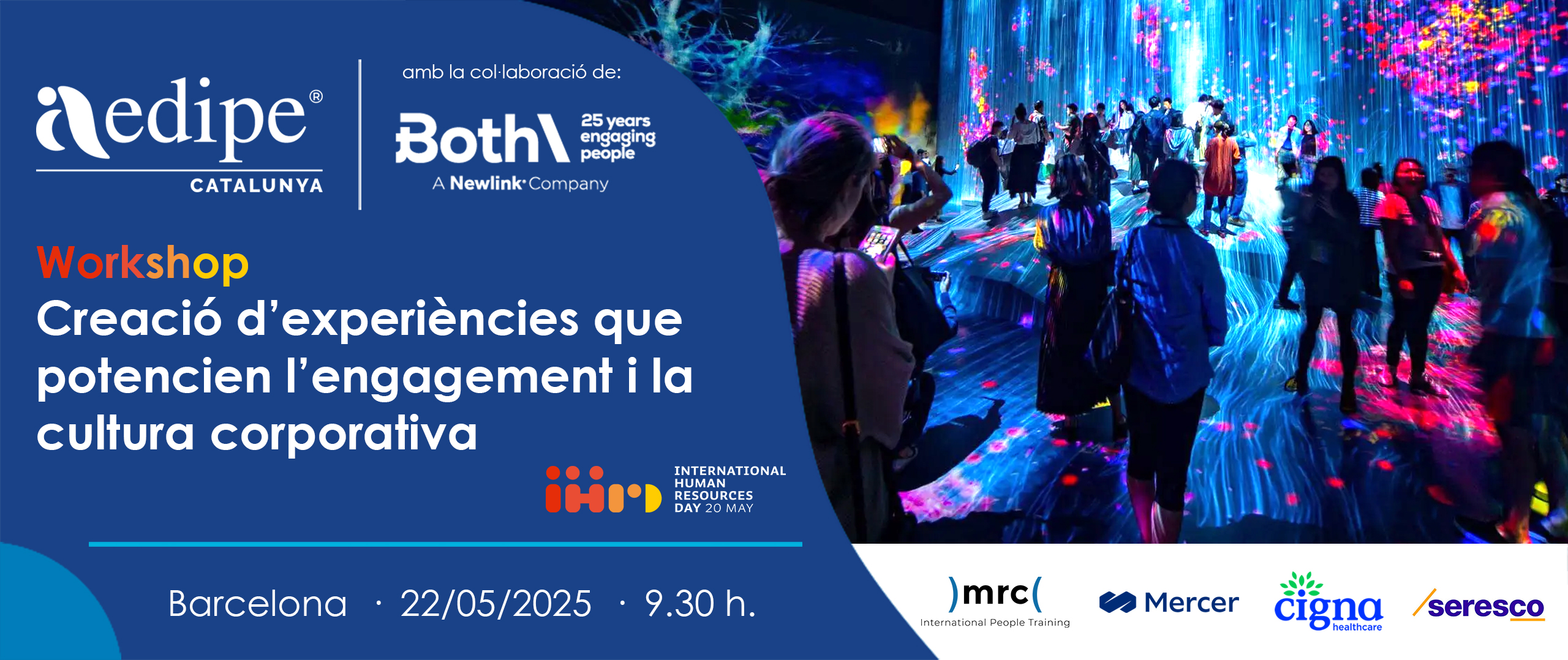 Creació d’experiències que potencien l’engagement i la cultura corporativa. 22/05/2025