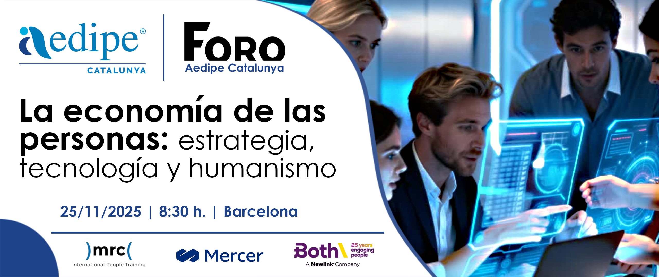 L’economia de les persones: estratègia, tecnologia i humanisme. Foro Aedipe Catalunya 2025. 25/11/2025. Inscriu-te