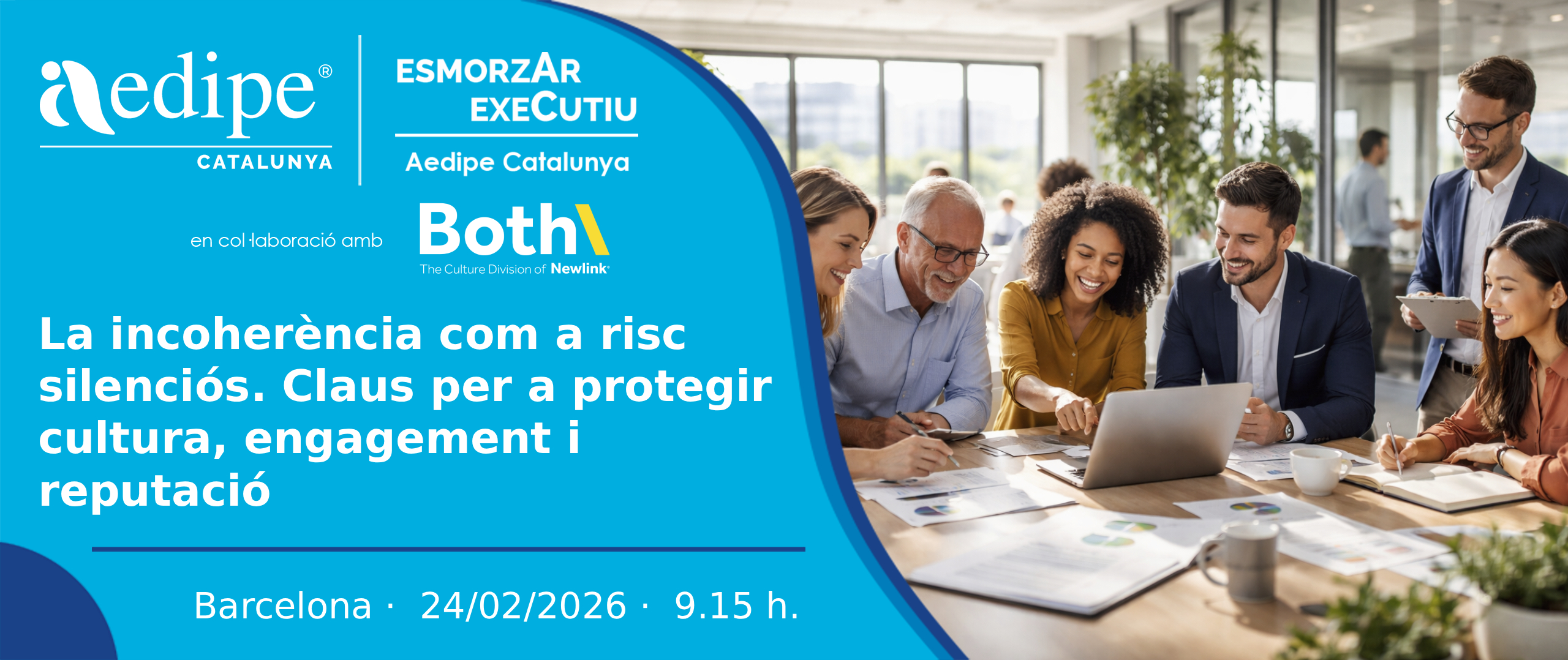 Esmorzar Executiu: La incoherència com a risc silenciós. Claus per a protegir cultura, engagement i reputació. 24/02/2026