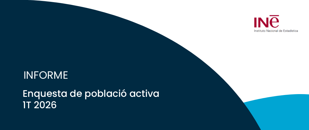 Enquesta de Població Activa – Primer trimestre 2026