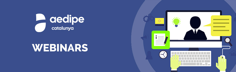 Webinars Aedipe Catalunya - Sl