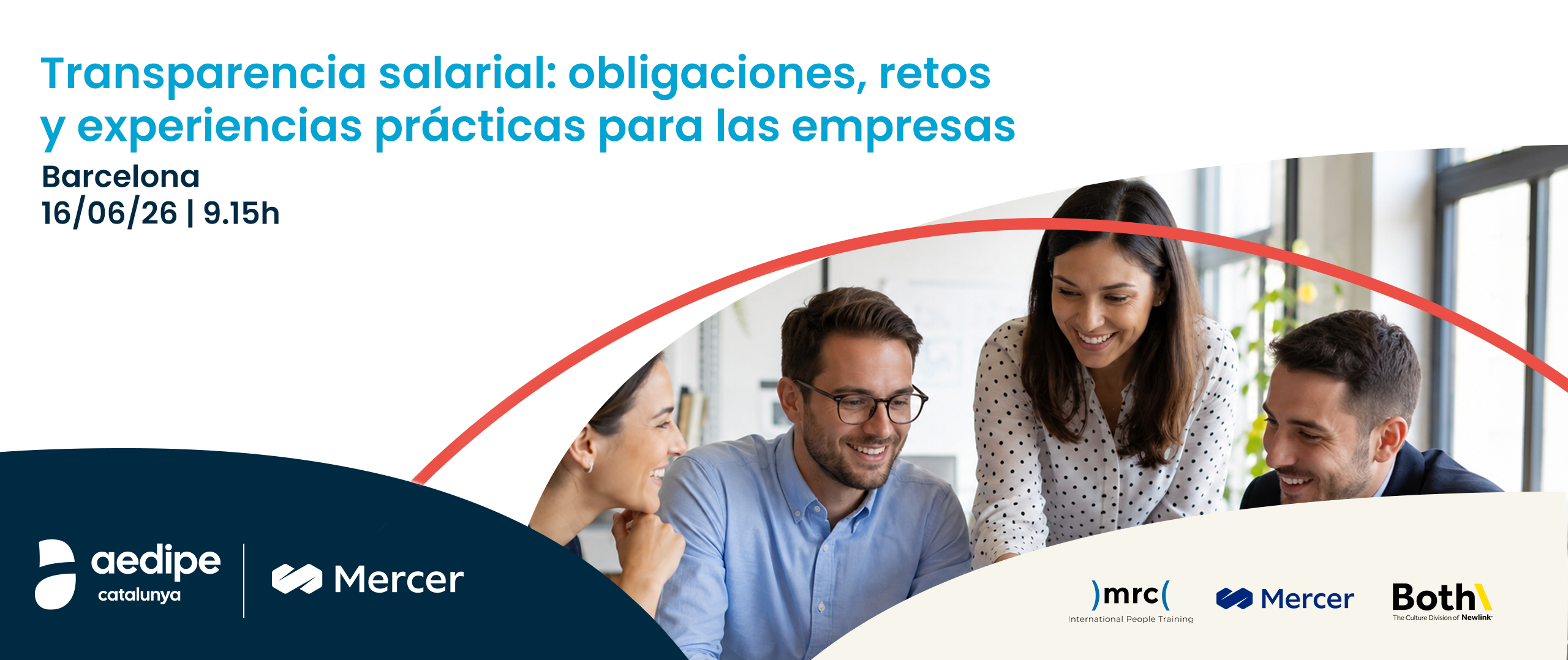 Transparència salarial: obligacions, reptes i experiències pràctiques per a les empreses. 16/06/2026. Inscriu-te