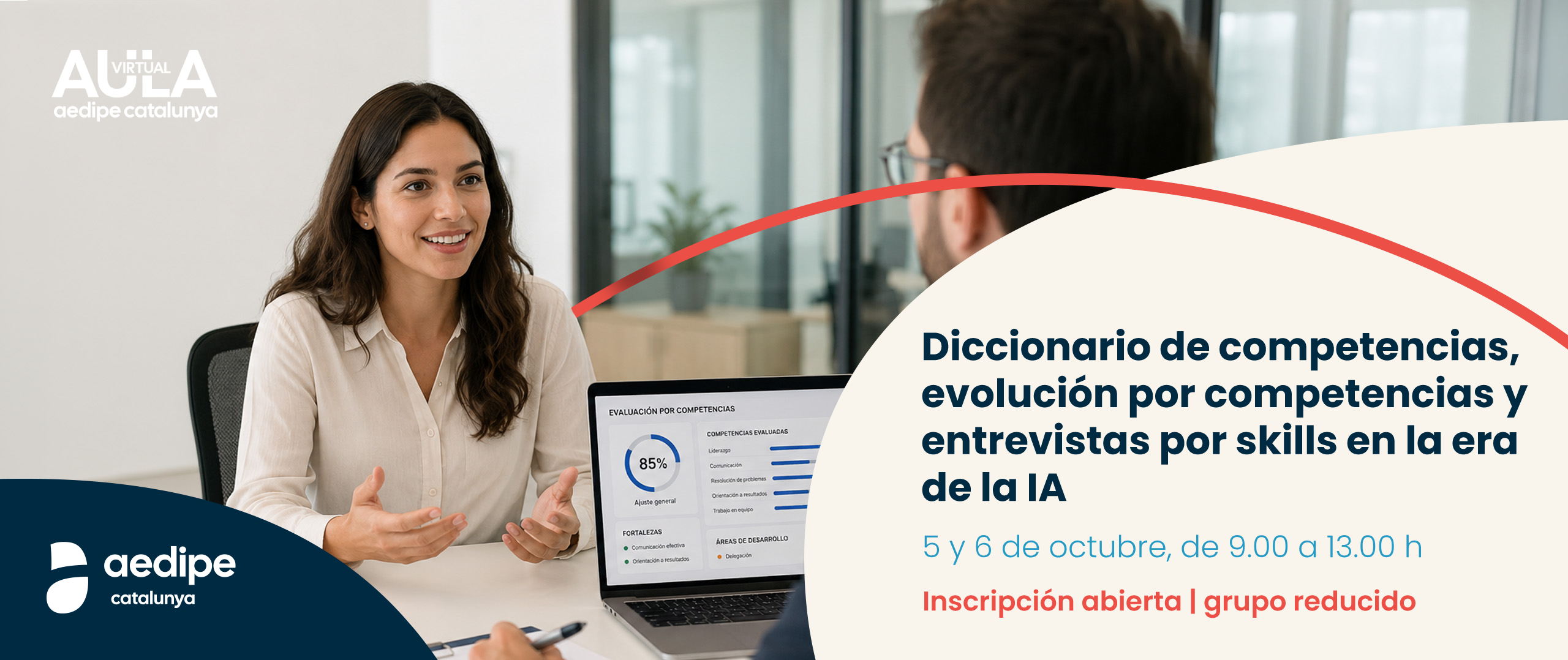 Diccionari de competències, avaluació per competències i entrevistes per skills en la era de la IA. 05/10 i 06/10.Reserva la teva plaça