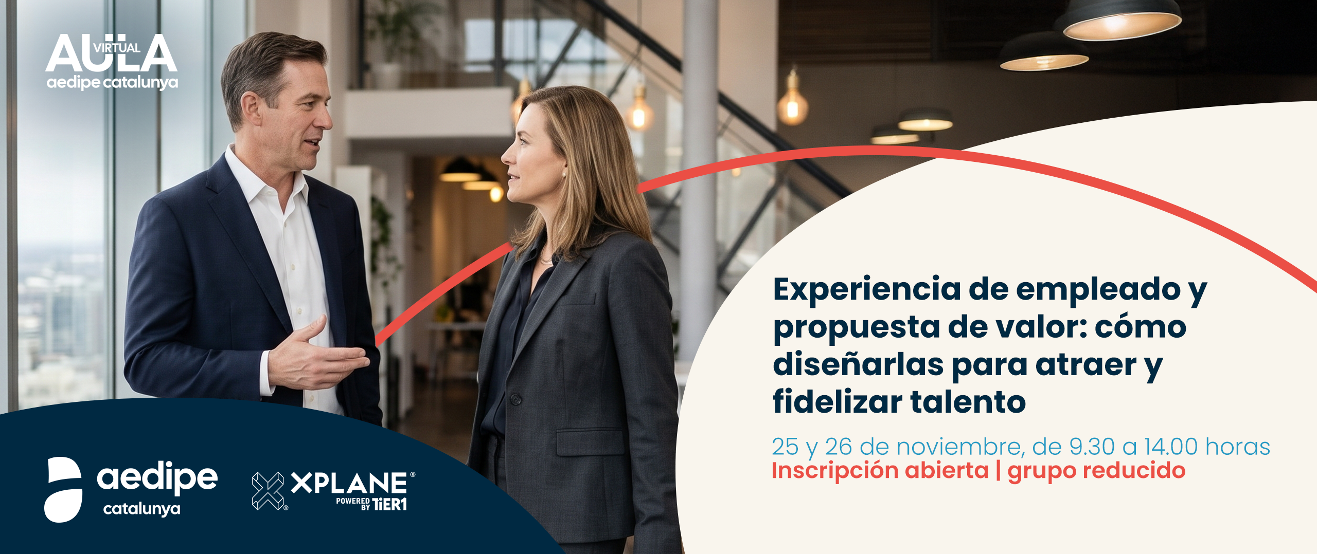 Experiència d’empleat i proposta de valor: com dissenyar-les per atraure i fidelitzar talent. 25/11 i 26/11